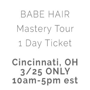 Product image for Babe Hair Mastery Tour 1 Day Ticket Cincinnati OH