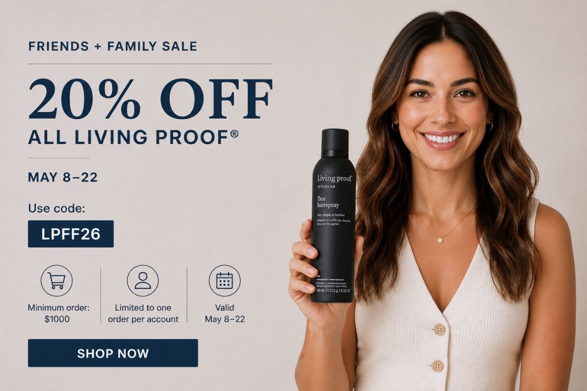 Smiling woman holding Living Proof flex hairspray beside Friends + Family Sale promotion offering 20% off all Living Proof products through May 22 with code LPFF26.