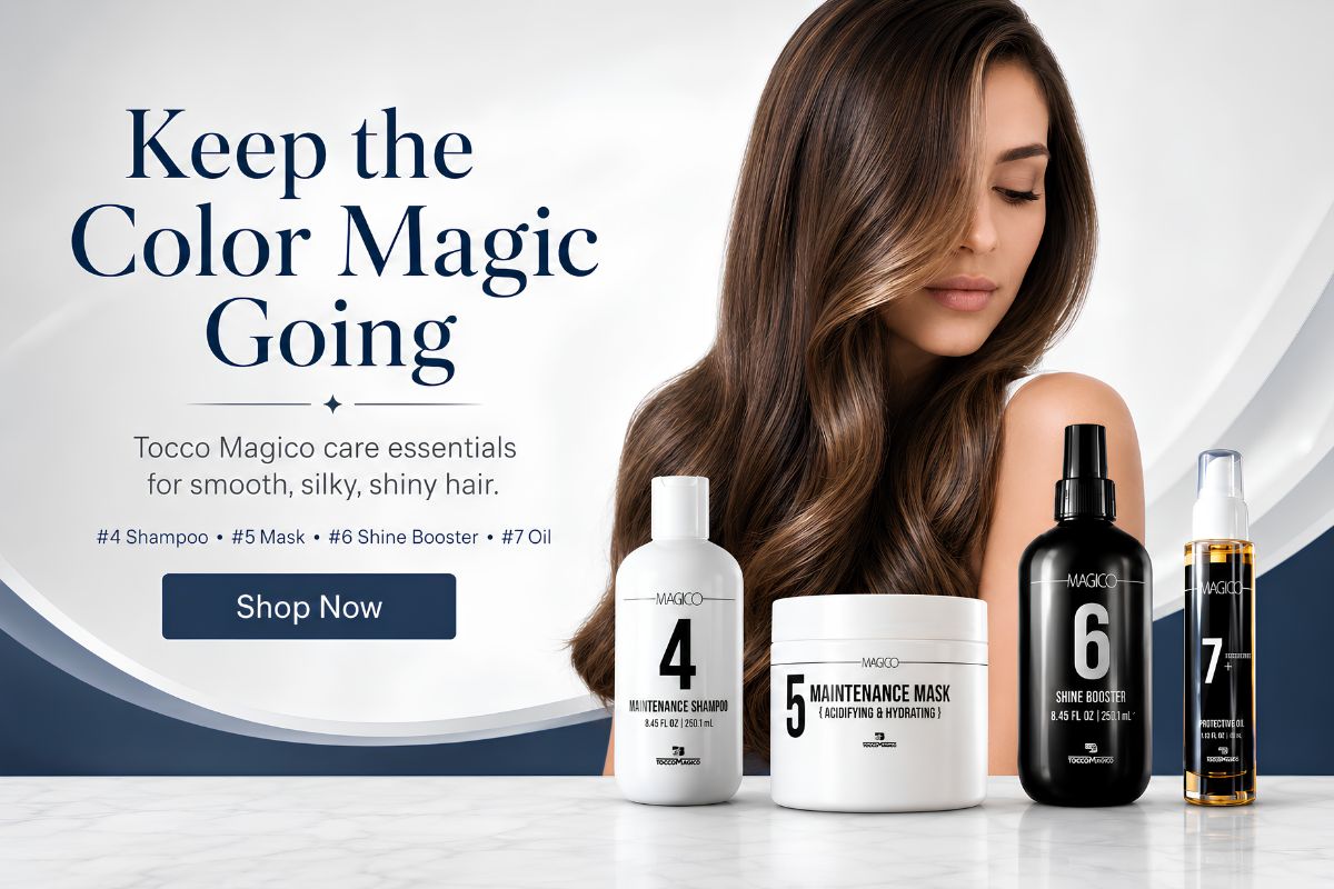 Web banner featuring Tocco Magico hair color support products #4 Maintenance Shampoo, #5 Maintenance Mask, #6 Shine Booster, and #7 Protective Oil with the headline “Keep the Color Magic Going.”